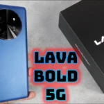 Lava Bold 5G Launched in India: Affordable 5G Smartphone with Strong Performance Focus